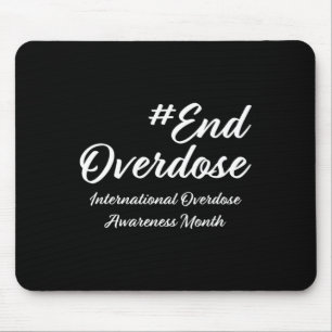 Overdose Awareness Month Mouse Pad