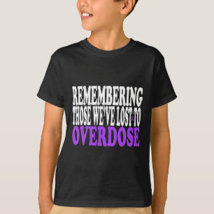 Overdose Awareness Month Purple Ribbon Drug Addict T-Shirt