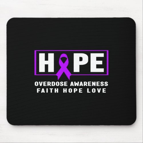 Overdose Awareness  Mouse Pad