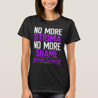 Overdose Awareness No More Stigma Shame Purple Rib T-Shirt