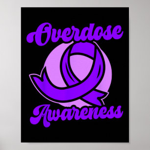 Overdose Awareness Purple Ribbon Drug Addiction 93 Poster