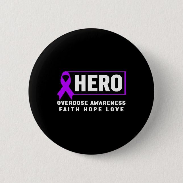 Overdose Awareness Shirt5  Button (Front)