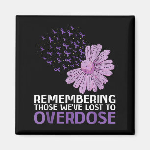Overdose Awareness Shirt In Memory Of Brother Purp Magnet