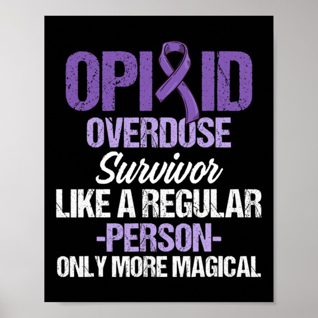 Overdose Awareness Warrior Survivor 23  Poster (Front)