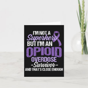 Overdose Awareness Warrior Survivor 64 Card
