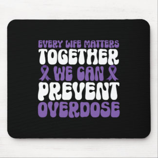 Overdose Awareness – We Can Prevent Overdose Mouse Pad