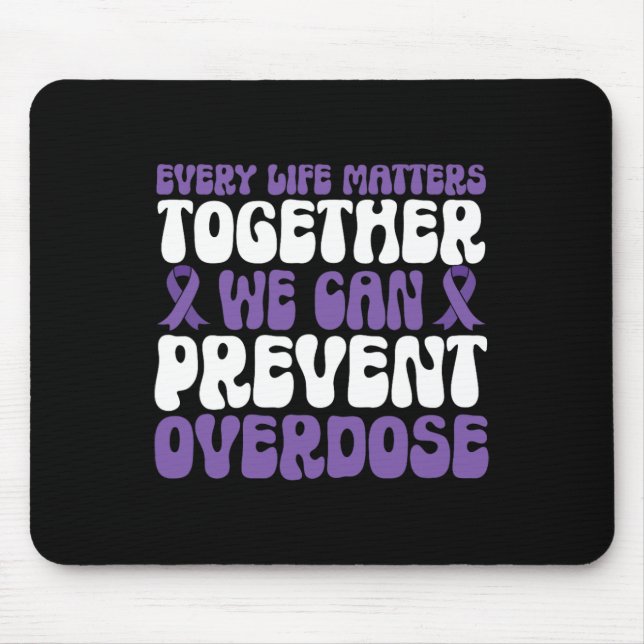 Overdose Awareness – We Can Prevent Overdose  Mouse Pad (Front)