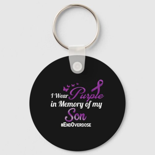 Overdose I Wear Purple For My Son  Keychain