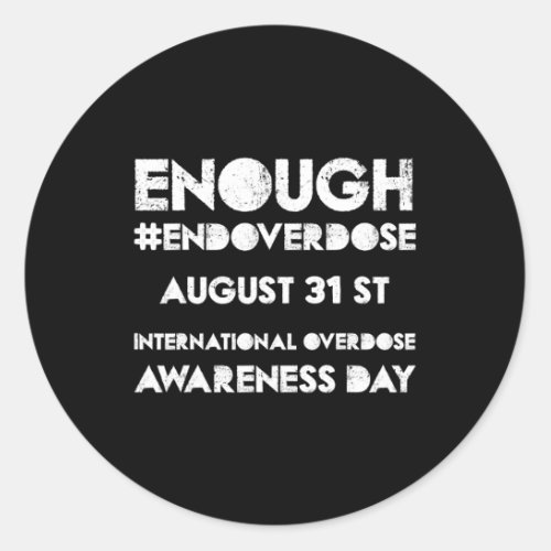 Overdose International Overdose Awareness Day Purp Classic Round Sticker