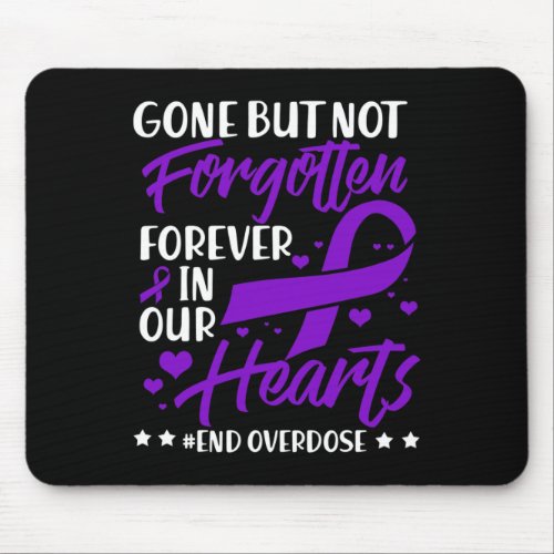 Overdose Loved One Memorial Overdose Awareness 1  Mouse Pad