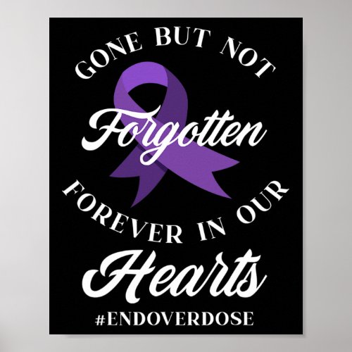 Overdose Loved One Memorial Overdose Awareness  Poster