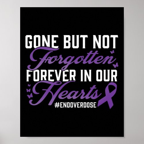 Overdose Loved One Memorial Remembrance  Poster