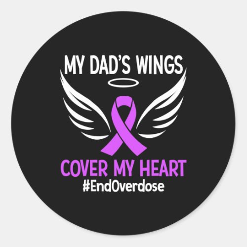 Overdose My Dads Wings Cover My Heart Purple Ribb Classic Round Sticker