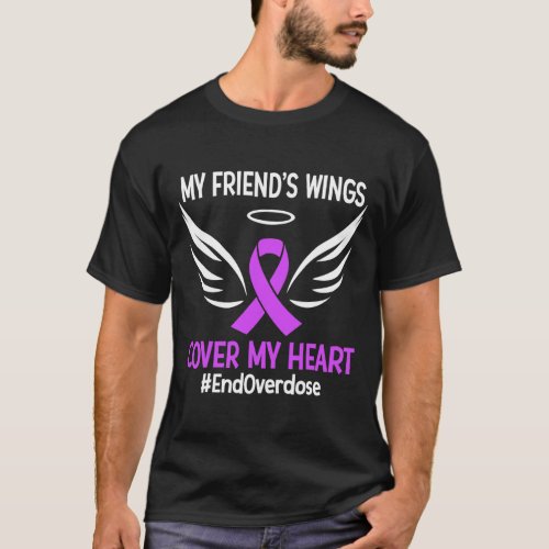 Overdose My Friends Wings Cover My Heart Purple R T_Shirt