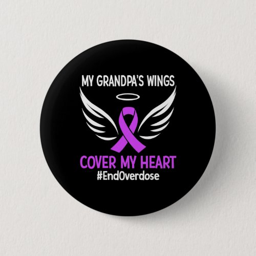 Overdose My Grandpas Wings Cover My Heart Purple  Button