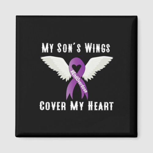 Overdose My Sons Wings Cover My Heart 1  Magnet