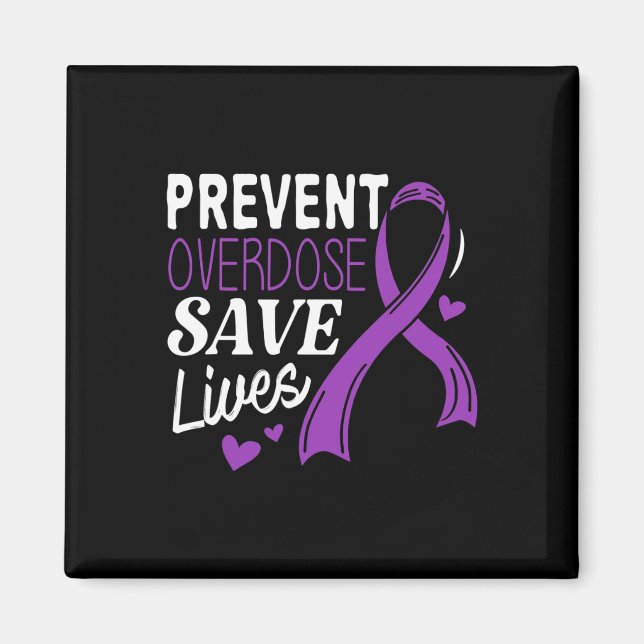 Overdose Save Lives Overdose Awareness  Magnet (Front)