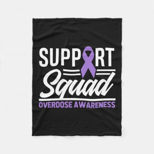 Overdose Support Squad Overdose Awareness 1  Fleece Blanket