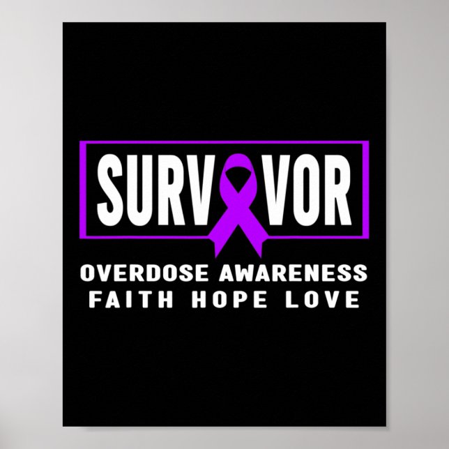 Overdose Survivor - Addiction Awareness  Poster (Front)