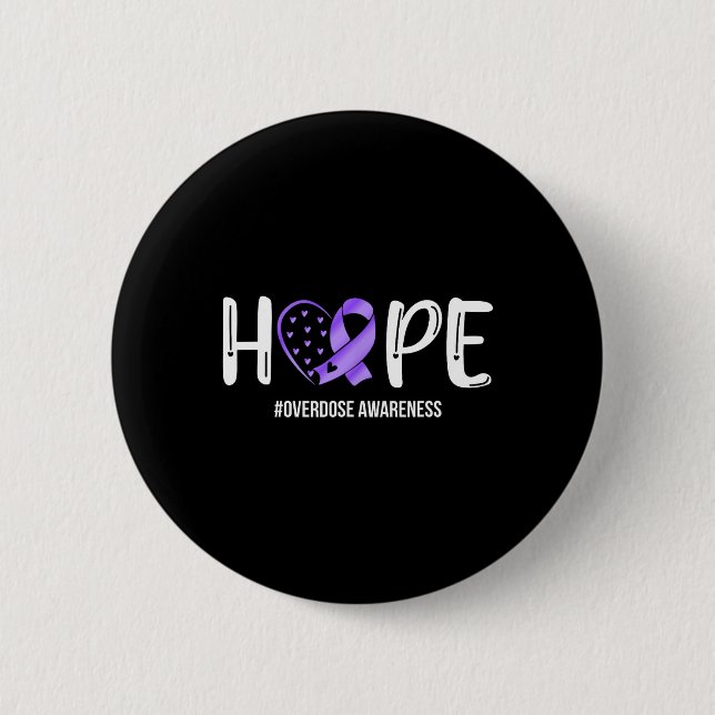 Overdose Warrior Hope Support Squad Overdose Aware Button (Front)