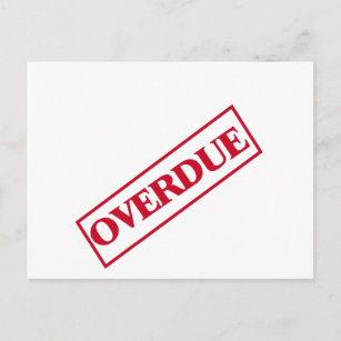 Overdue Stamp - Red Ink Postcard