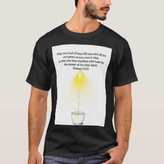 Overflow With Hope - Romans 15:13 T-Shirt