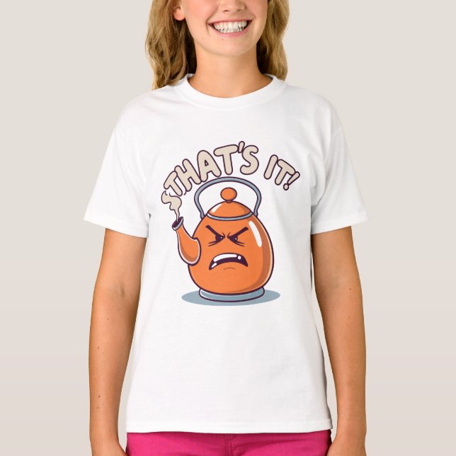 Overheated - Funny Whistling Kettle T-Shirt (Front)