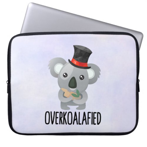 Overkoalafied Pun Cute Koala in Top Hat Laptop Sleeve