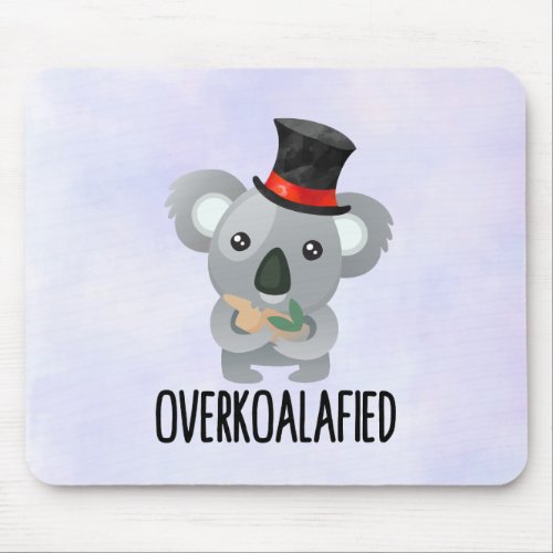 Overkoalafied Pun Cute Koala in Top Hat Mouse Pad