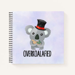 Overkoalafied Pun Cute Koala in Top Hat Notebook