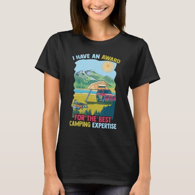 Overlanding   I Have An Award For The Best Camping T-Shirt (Front)