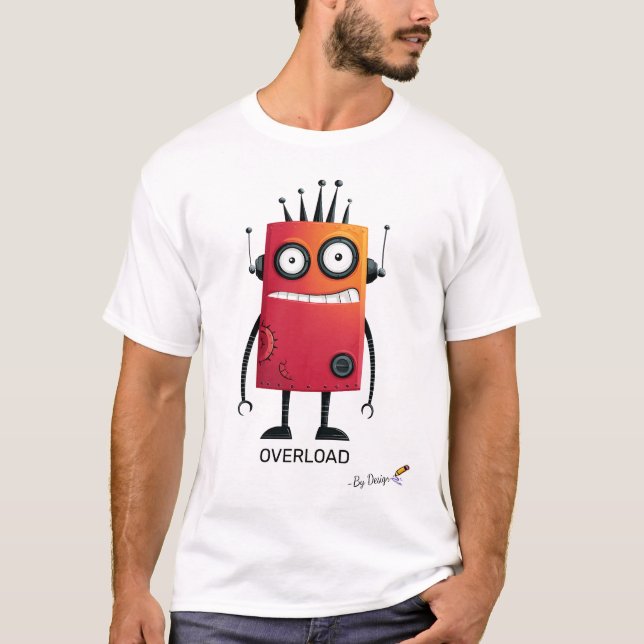 Overloaded Robot | Funny Geek T-Shirt for Adults (Front)