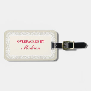Overpacked By Bridesmaid Gift Luggage Tag