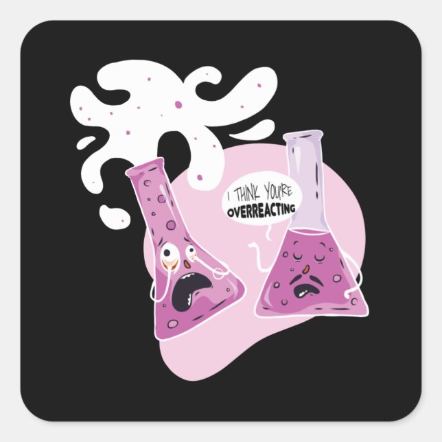 Overreacting Square Sticker (Front)