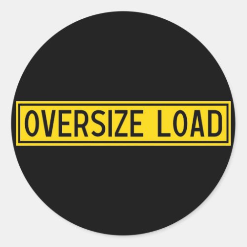 oversize load classic round sticker