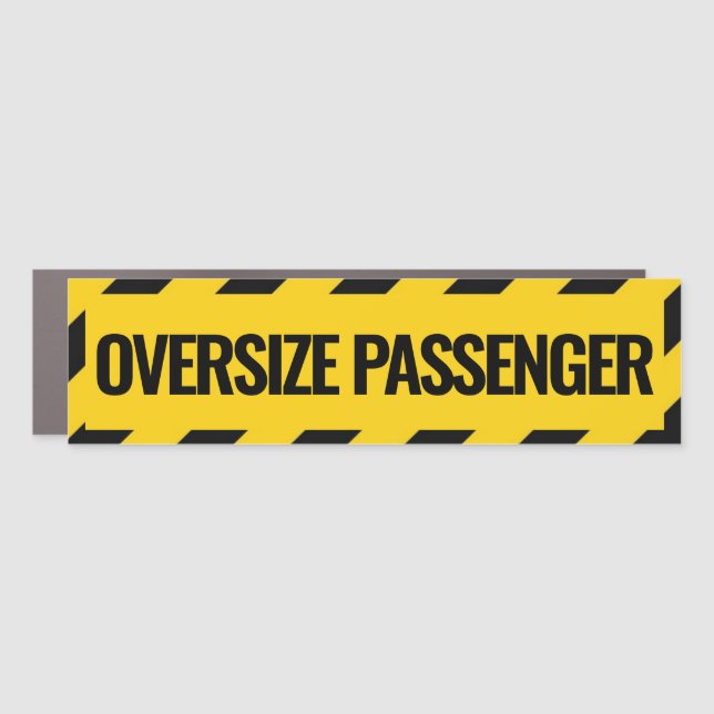 OVERSIZE PASSENGER sticker Car Magnet (Front)