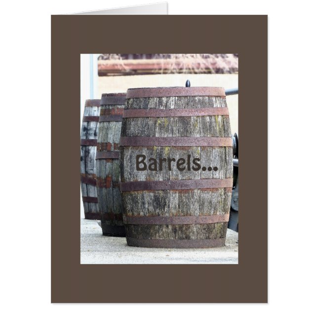 "OVERSIZED, CUTE "BARRELS OF FUN"BIRTHDAY CARD (Front)