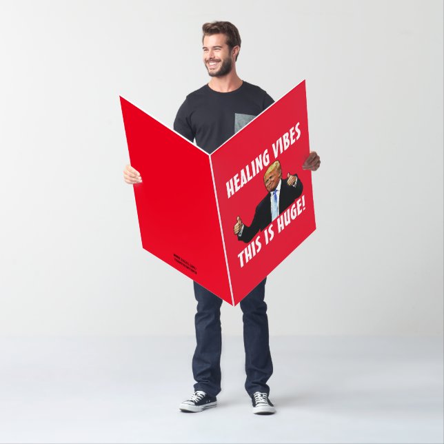 OVERSIZED GIANT DONALD TRUMP GET WELL CARD (In Situ)