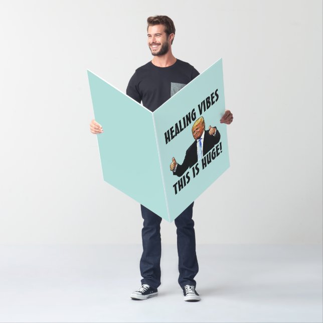 OVERSIZED HUGE DONALD TRUMPBIG GET WELL CARD (In Situ)