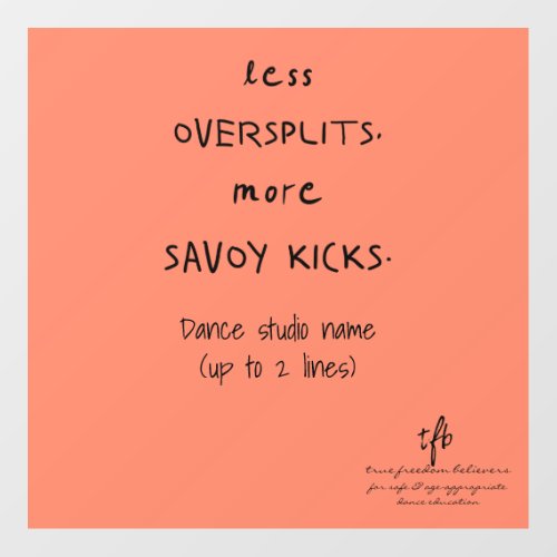 Oversplits vs Savoy Kicks Studio Salmon Wall Decal