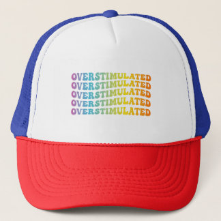 Overstimulated ADHD Awareness Flag Neurodivergent  Trucker Hat