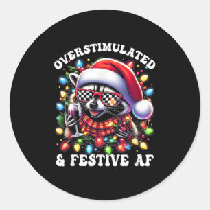 Overstimulated And Festive Af Feral Raccoon Lights Classic Round Sticker