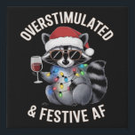 Overstimulated & Festive AF Raccoon Espresso Lover Faux Canvas Print<br><div class="desc">Overstimulated & Festive AF Raccoon Espresso Martini</div>