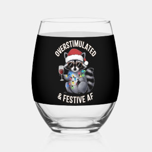 Overstimulated & Festive AF Raccoon Espresso Lover Stemless Wine Glass