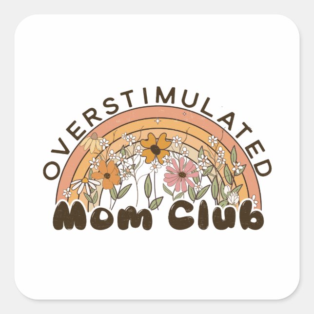 Overstimulated Mom Square Sticker (Front)