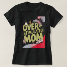 Overstimulated Mom