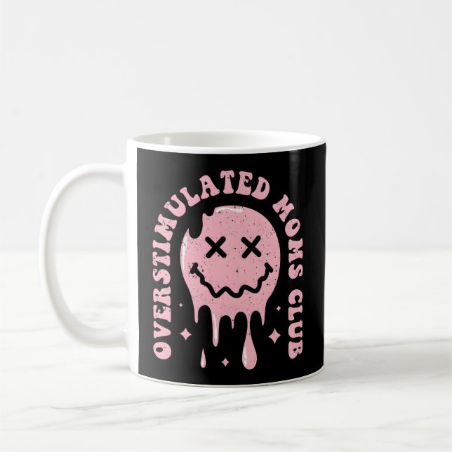 Overstimulated Moms Club Coffee Mug (Left)