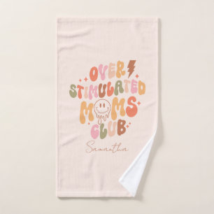 Overstimulated Moms Club – Relatable and Real Bath Towel Set