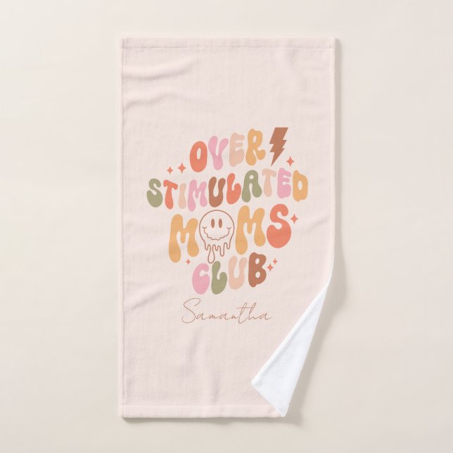 Overstimulated Moms Club – Relatable and Real Bath Towel Set (Hand Towel)