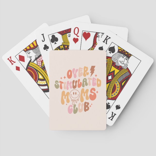 Overstimulated Moms Club – Relatable and Real Poker Cards (Back)